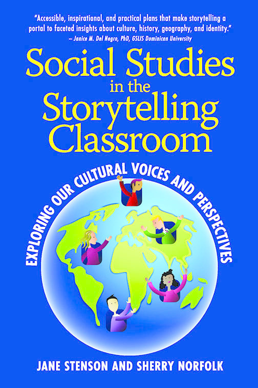 Social Studies in the Storytelling Classroom